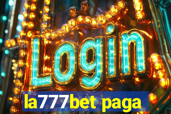 la777bet paga